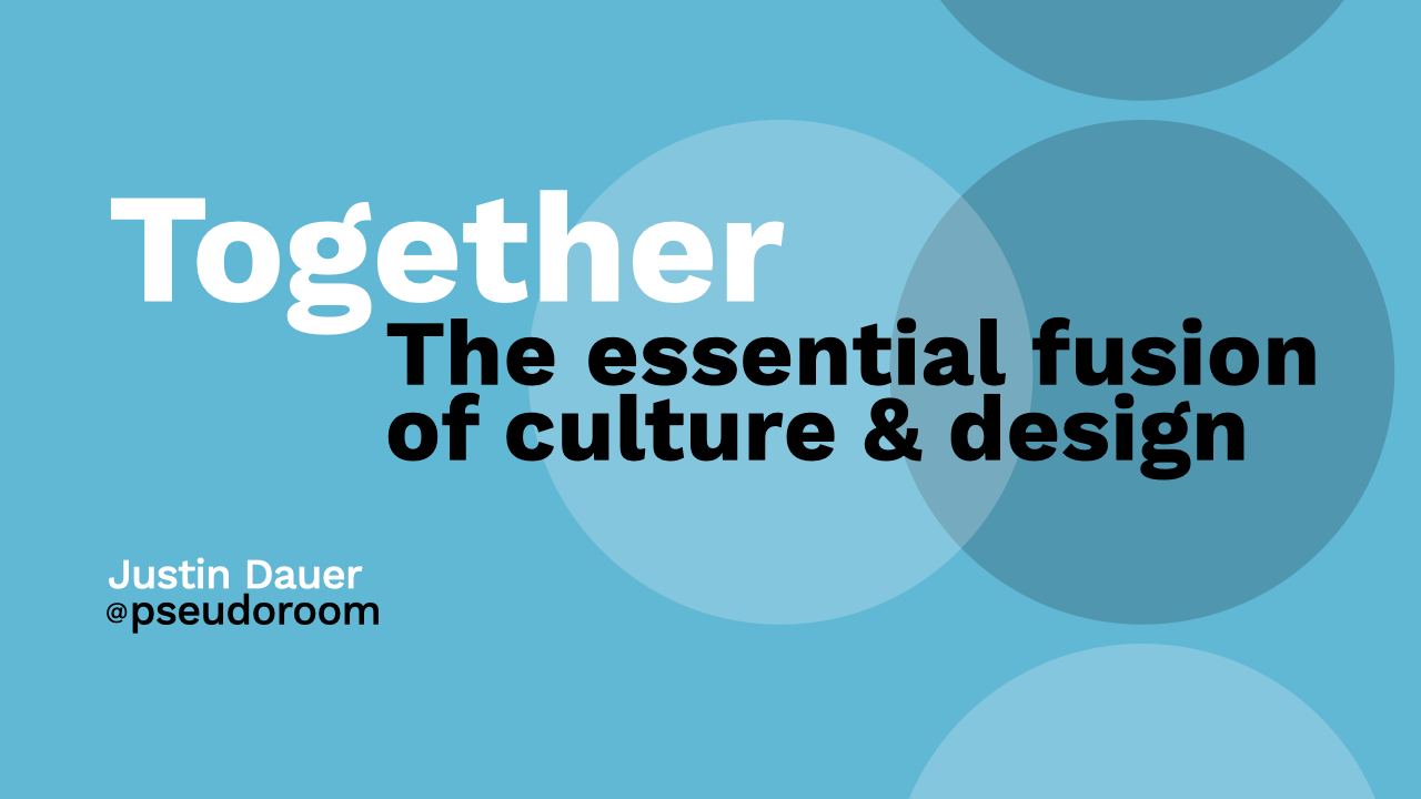 Together: The Essential Fusion of Culture and Design